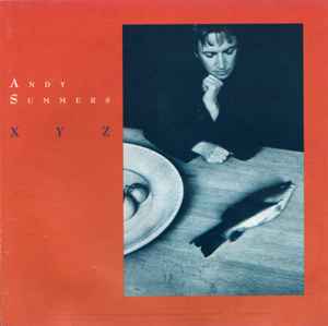 Andy Summers - XYZ