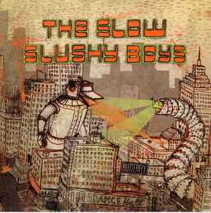 The Duck / The Worm - The Slow Slushy Boys