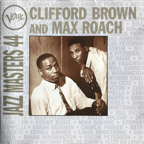 Clifford Brown And Max Roach – Verve Jazz Masters 44 (CD) - Discogs