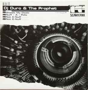 DJ Duro - Shizzle My Dizzle / Not E-Nuff