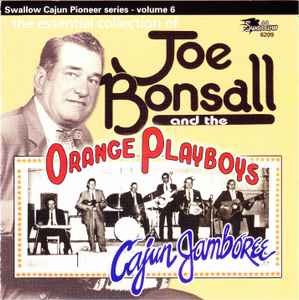 Joe Bonsall And The Orange Playboys - The Essential Collection Of Joe Bonsall And The Orange Playboys (Cajun Jamboree) album cover