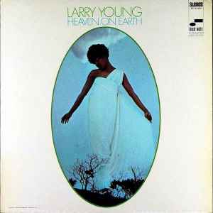 Larry Young - Heaven On Earth album cover