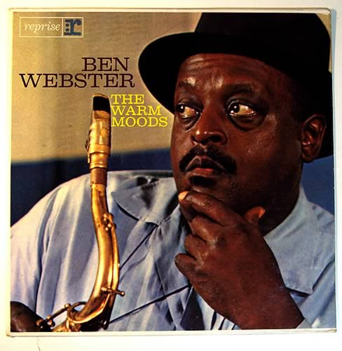 Ben Webster – The Warm Moods (1961, Vinyl) - Discogs