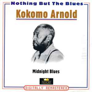 Kokomo Arnold - Midnight Blues