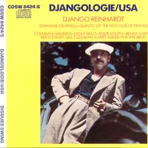 Djangologie/USA / Django Reinhardt, guit. Stéphane Grappelli, vl | Reinhardt, Django (1910-1953). Guit.