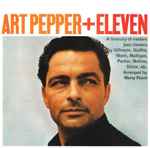 Pochette de Art Pepper + Eleven (Modern Jazz Classics), 1986, CD
