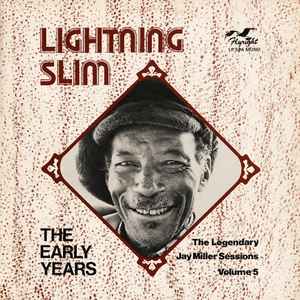 Lightning Slim - The Early Years