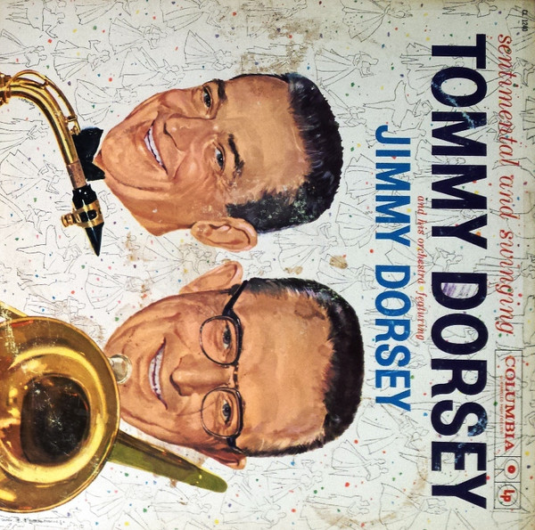 baixar álbum Tommy Dorsey And His Orchestra Featuring Jimmy Dorsey - Sentimental And Swinging