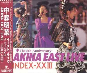 中森明菜 – Akina East Live / Index-XXIII (1989, CD) - Discogs