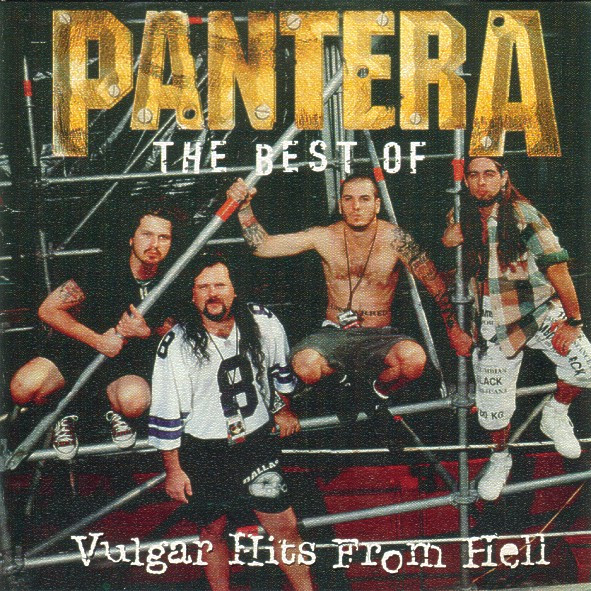 ladda ner album Pantera - Vulgar Hits From Hell The Best Of Pantera