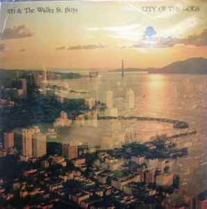 City Of The Gods - E.T.I. & The Waller St. Boys Featuring DJ Taj And DJ Dave D
