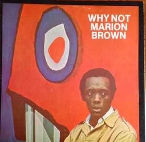 Marion Brown Quartet - Why Not アルバムカバー
