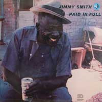 Jimmy Smith – Paid In Full (1974, SQ, misprint, Vinyl) - Discogs