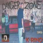 K-Rino – Danger Zone (2020, Vinyl) - Discogs