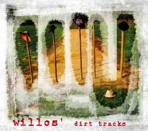 Willos'-Dirt Tracks copertina album