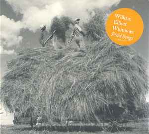 William Elliott Whitmore - Field Songs album cover