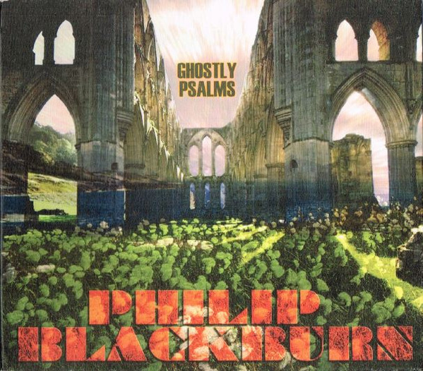 descargar álbum Download Philip Blackburn - Ghostly Psalms album