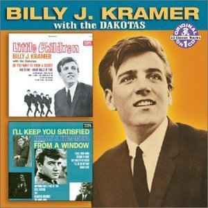 Billy J. Kramer & The Dakotas - Little Children / I'll Keep You Satisfied album cover