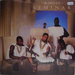 Sir Mix-A-Lot - Seminar album cover