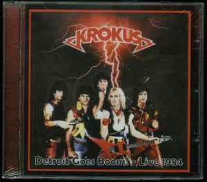 Krokus – Detroit Goes Boom! - Live 1984 (2020, CD) - Discogs