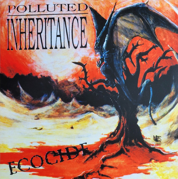 Polluted Inheritance - Ecocide (1992) (Lossless+Mp3)
