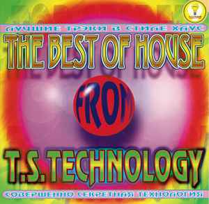 T.S. Technology - The Best Of House