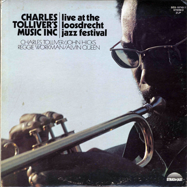 Charles Tolliver's Music Inc – Live At The Loosdrecht Jazz