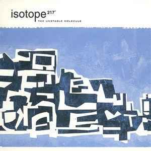 Pochette de l'album Isotope 217 - The Unstable Molecule