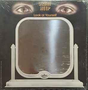 Uriah Heep - Look At Yourself album cover