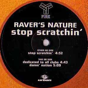 Raver’s Nature – Stop Scratchin’