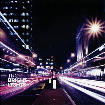 last ned album TRC - Bright Lights