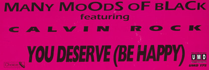 baixar álbum The Many Moods Of Black Featuring Calvin Rock - You Deserve Be Happy