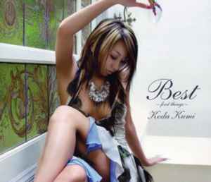 Koda Kumi - Best ~First Things~ | Releases | Discogs