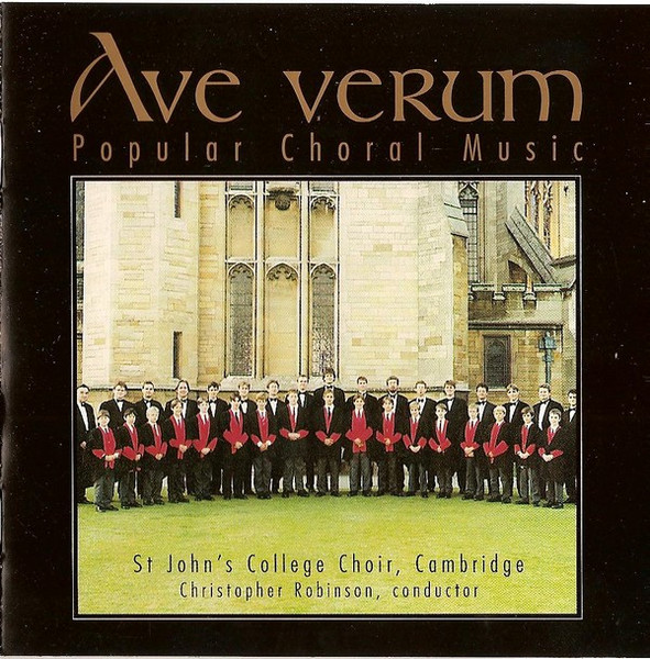 Choir Of St John's College, Cambridge, Christopher Robinson – Ave