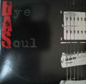 Dye A Soul - Dye A Soul album cover