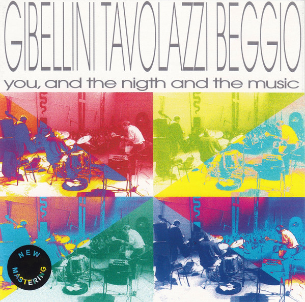 last ned album Gibellini Tavolazzi Beggio - You And The Night And The Music