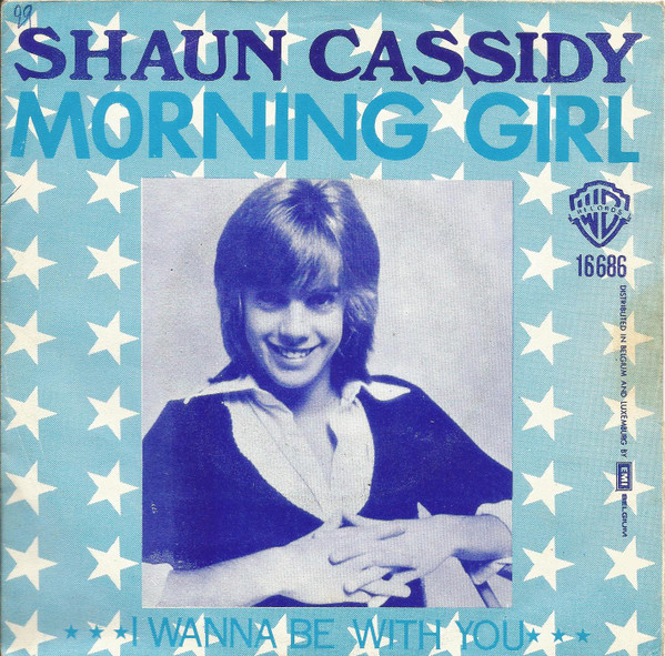 Shaun Cassidy – Morning Girl (1976, Vinyl) - Discogs