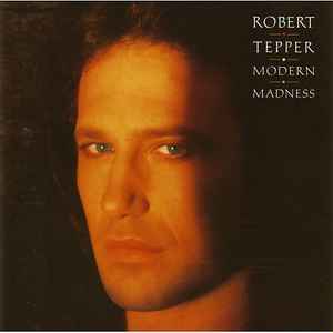 Robert Tepper - Modern Madness album cover