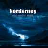Norderney - From Fiction To Reality