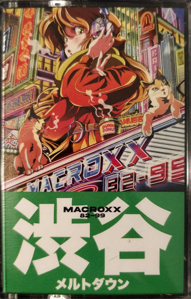 Macroxx 82-99 – Shibuya Meltdown (2020, Cassette) - Discogs