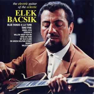 Electric guitar of the ecletic Elek Bacsik / Elek Bacsik, guit. electr. Kenny Clarke, batt. Pierre Michelot, cb | Bacsik, Elek. Guit. electr.
