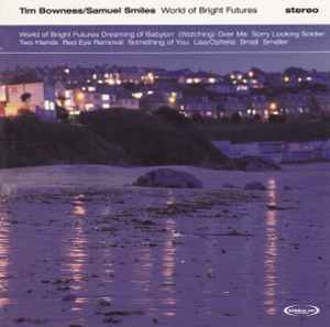 Tim Bowness / Peter Chilvers – California, Norfolk (2002, CD