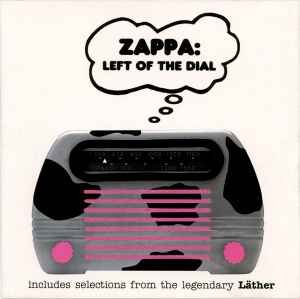 Left Of The Dial - Zappa
