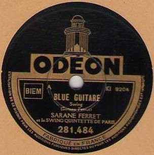 SARANE FERRET ET LE SWING QUINTETTE DE PARIS ODEON Blue Guitare/ Septembre
