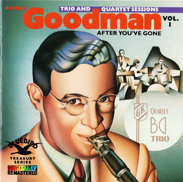 Benny Goodman – The Original Benny Goodman Trio & Quartet Sessions