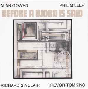 Alan Gowen - Before A Word Is Said