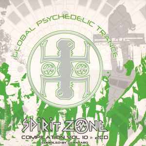 SPIRIT ZONE - GLOBAL PSYCHEDELIC TRANCE music | Discogs