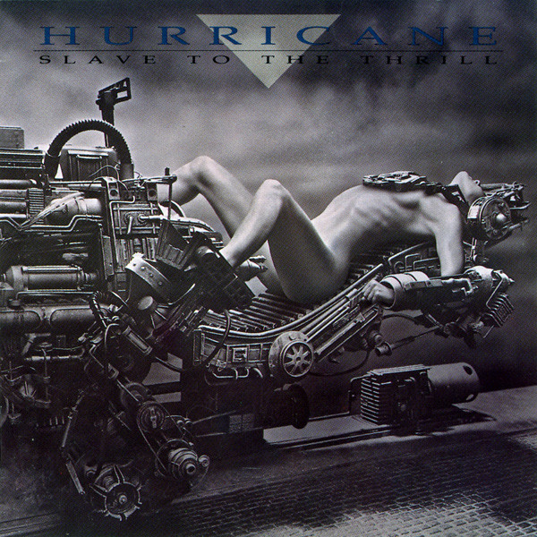 Hurricane – Slave To The Thrill (1990, CD) - Discogs
