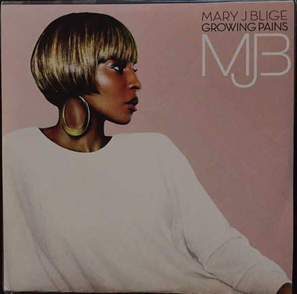 Mary J Blige - Growing Pains | Releases | Discogs