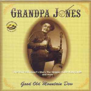 Grandpa Jones - Good Old Mountain Dew album cover